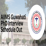 AIIMS Guwahati PhD Interview Schedule Out